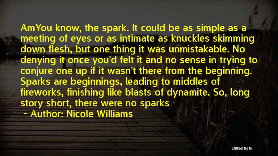 Short Beginning Quotes By Nicole Williams