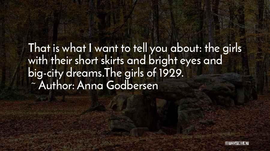 Short Big City Quotes By Anna Godbersen