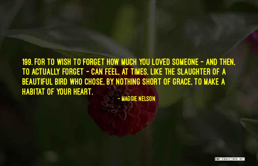 Short Bird Quotes By Maggie Nelson Short Bird Quotes By Maggie Nelson