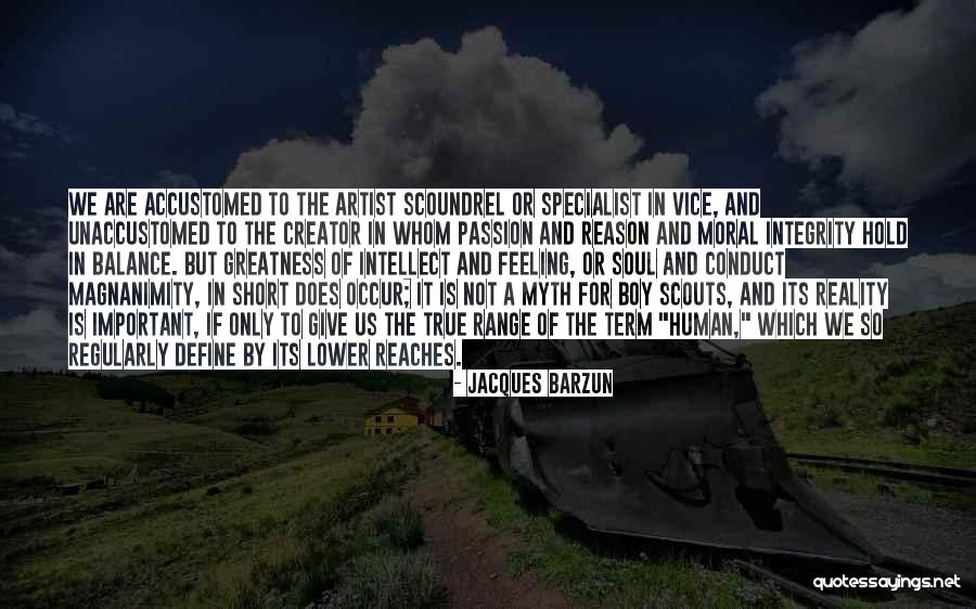 Short Boy Quotes By Jacques Barzun Short Boy Quotes By Jacques Barzun