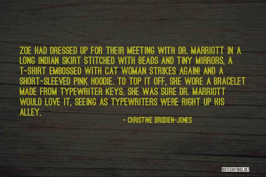 Short Bracelet Quotes By Christine Brodien-Jones Short Bracelet Quotes By Christine Brodien-Jones