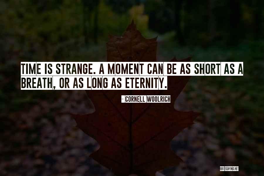 Short Breath Quotes By Cornell Woolrich Short Breath Quotes By Cornell Woolrich