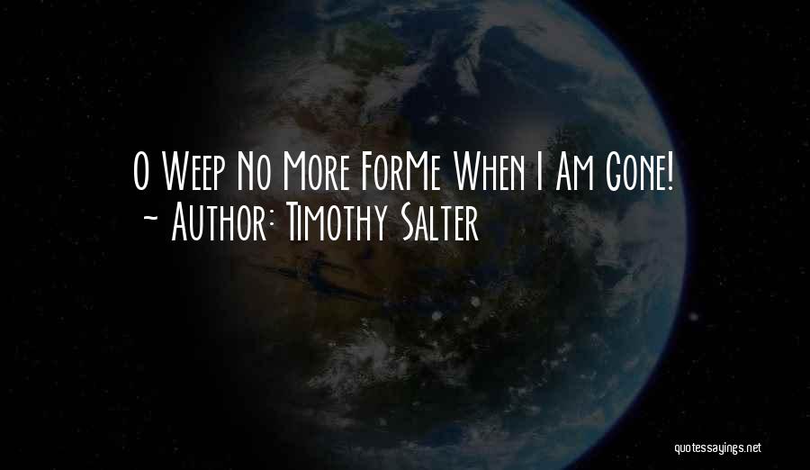 Short Brevity Quotes By Timothy Salter