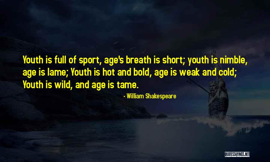 Short But Bold Quotes By William Shakespeare Short But Bold Quotes By William Shakespeare