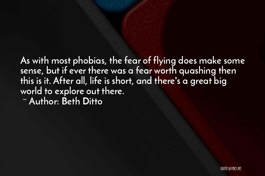 Short But Great Life Quotes By Beth Ditto