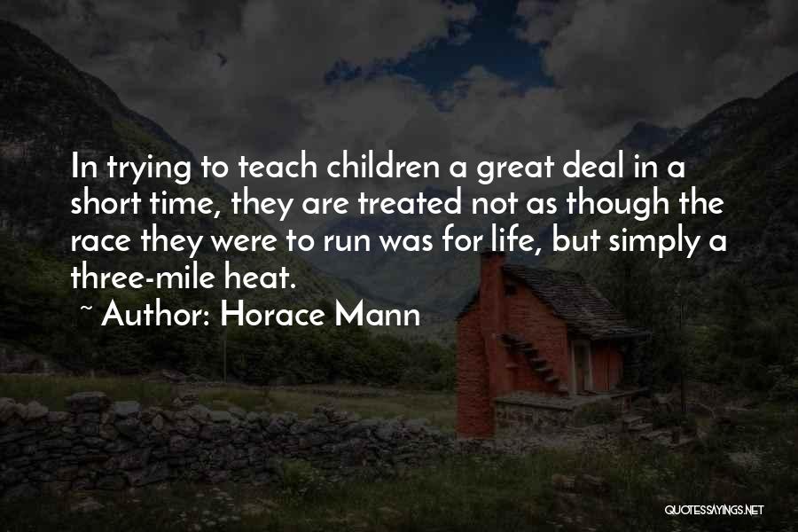 Short But Great Life Quotes By Horace Mann