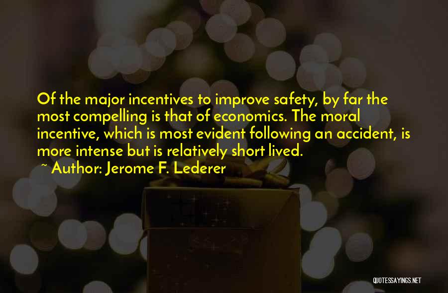 Short But Intense Quotes By Jerome F. Lederer