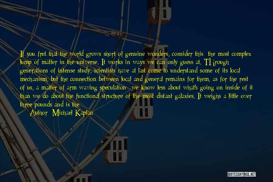 Short But Intense Quotes By Michael Kaplan