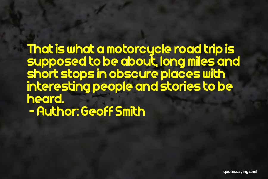 Short But Interesting Quotes By Geoff Smith