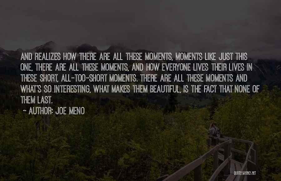 Short But Interesting Quotes By Joe Meno