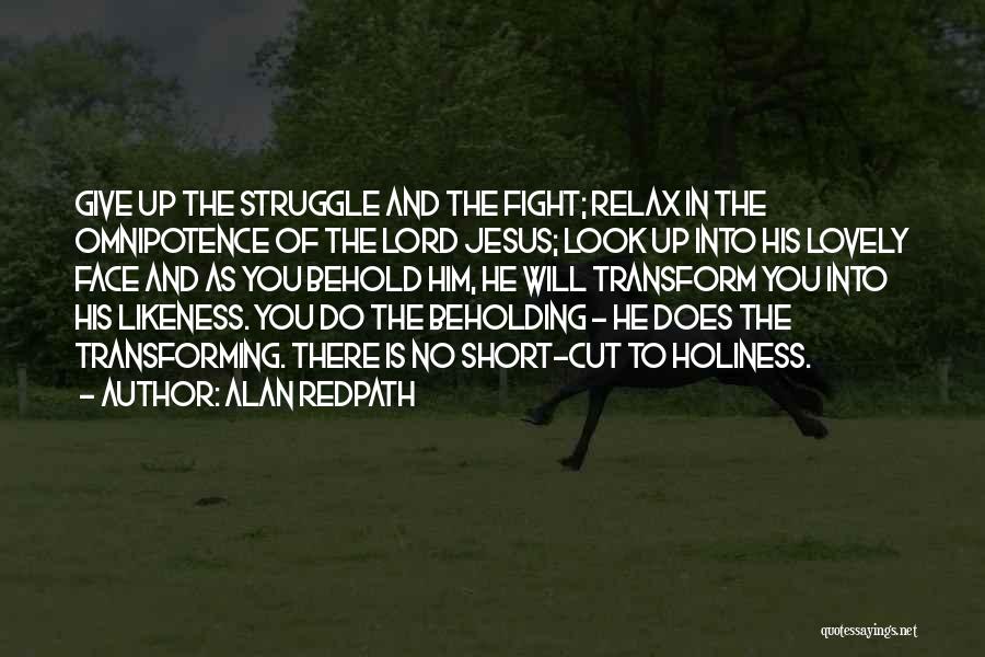 Short But Lovely Quotes By Alan Redpath