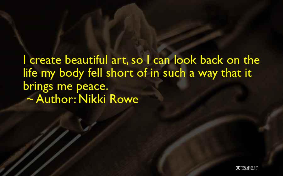 Short But Meaningful Quotes By Nikki Rowe