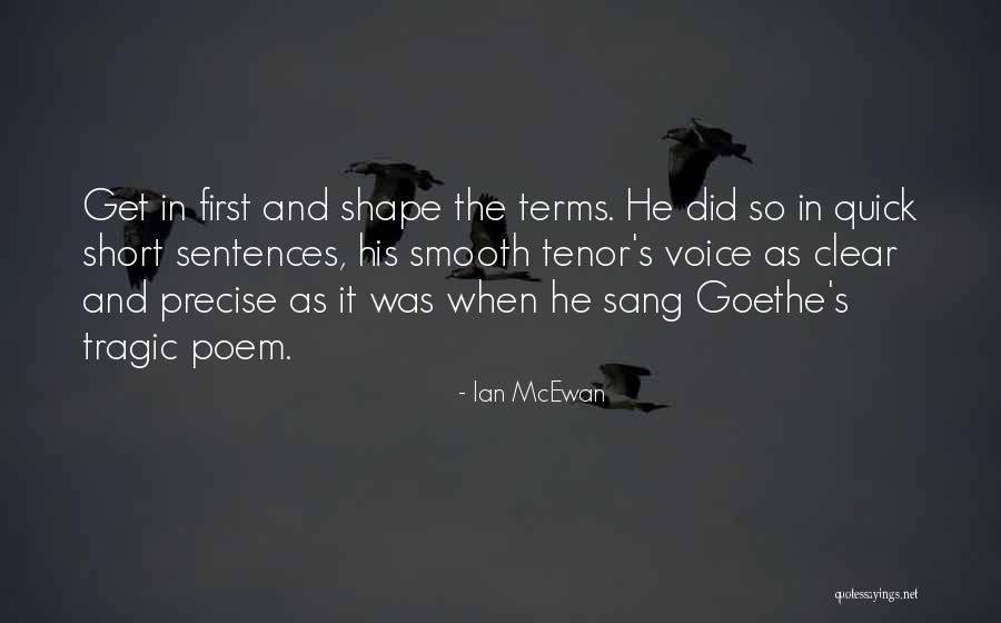 Short But Precise Quotes By Ian McEwan Short But Precise Quotes By Ian McEwan