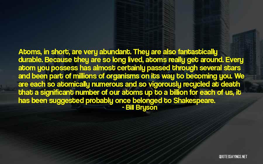 Short But Significant Quotes By Bill Bryson Short But Significant Quotes By Bill Bryson