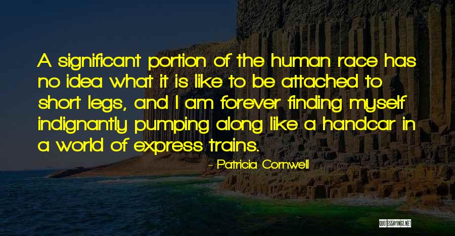 Short But Significant Quotes By Patricia Cornwell Short But Significant Quotes By Patricia Cornwell