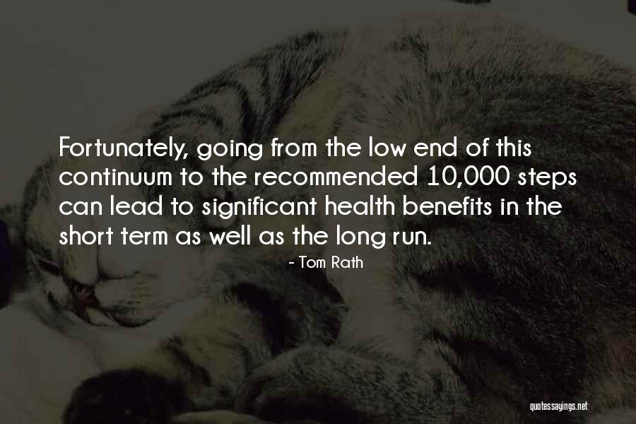 Short But Significant Quotes By Tom Rath Short But Significant Quotes By Tom Rath