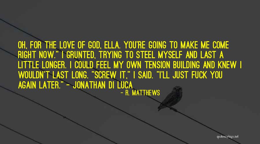 Short Camera Quotes By R. Matthews Short Camera Quotes By R. Matthews