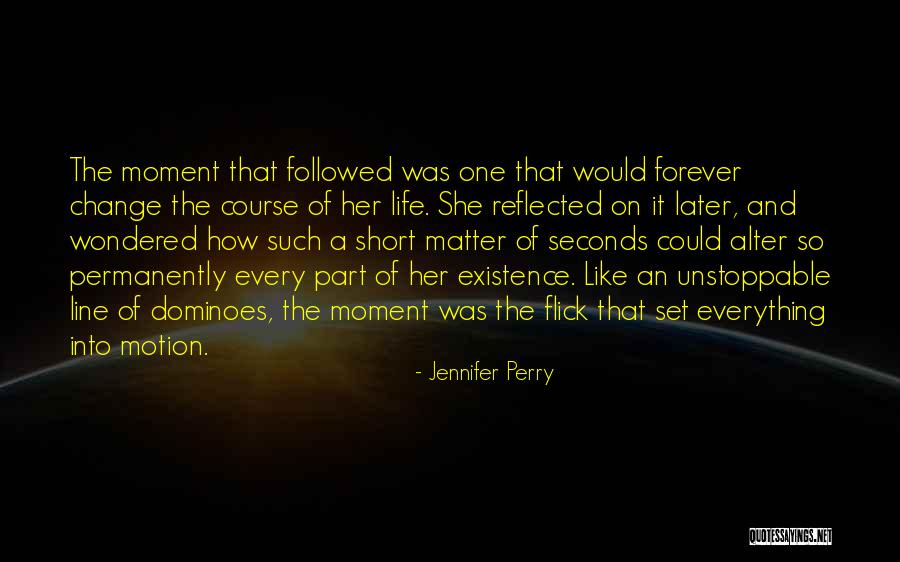 Short Change Quotes By Jennifer Perry