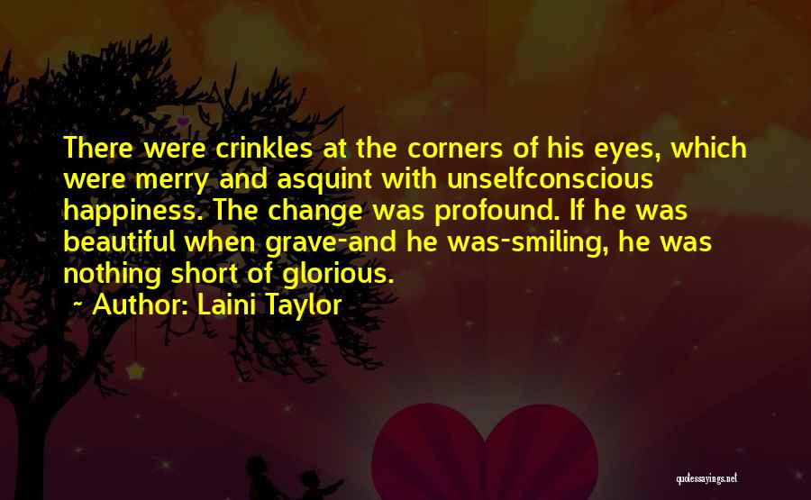 Short Change Quotes By Laini Taylor