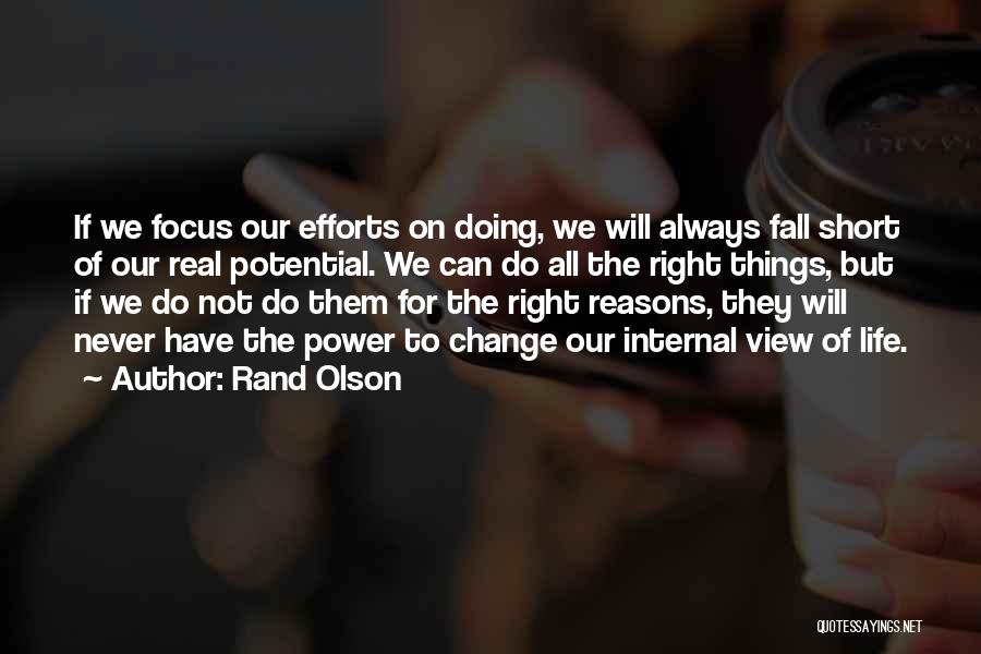 Short Change Quotes By Rand Olson