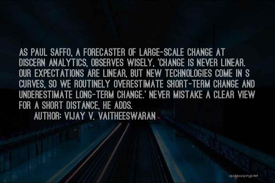 Short Change Quotes By Vijay V. Vaitheeswaran