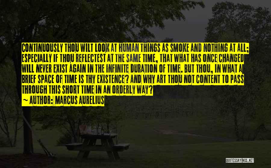 Short Changed Quotes By Marcus Aurelius