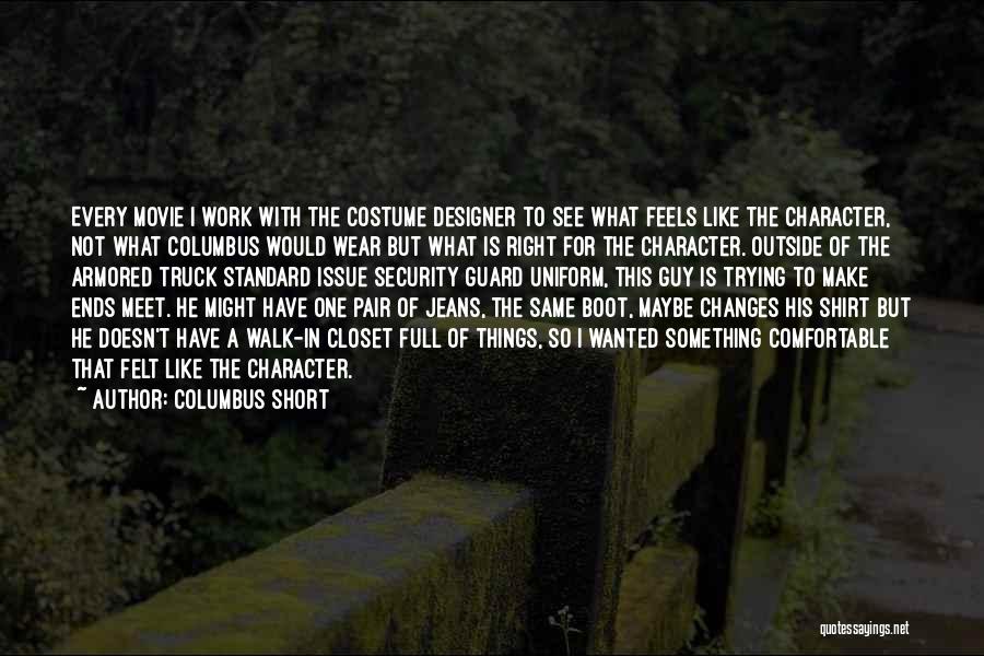 Short Changes Quotes By Columbus Short