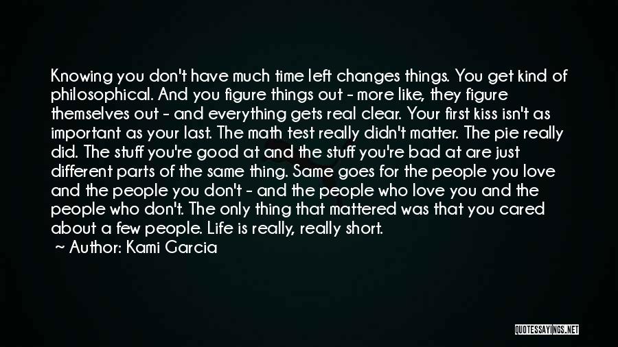 Short Changes Quotes By Kami Garcia