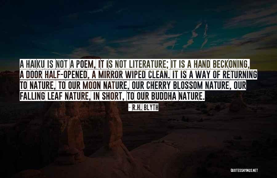Short Cherry Quotes By R.H. Blyth Short Cherry Quotes By R.H. Blyth