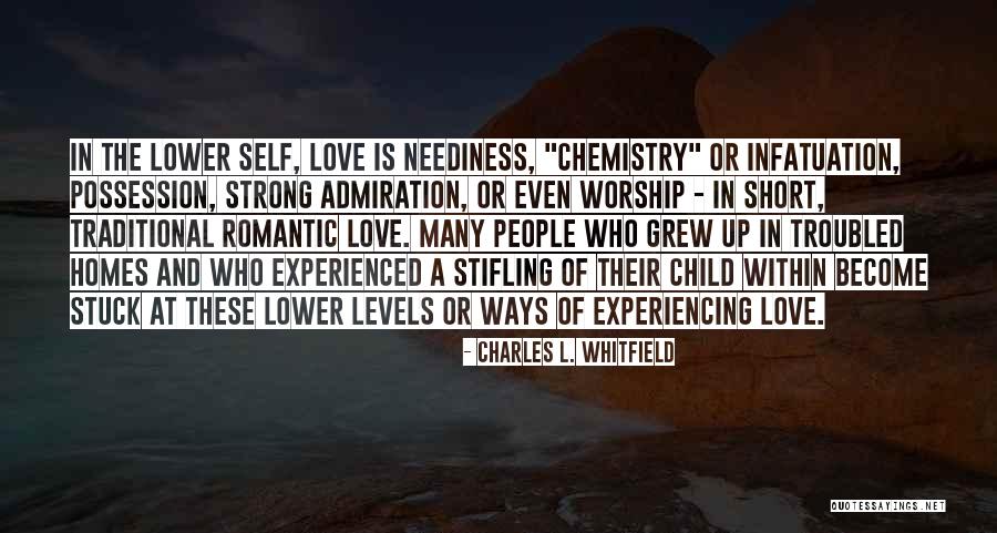 Short Child Love Quotes By Charles L. Whitfield Short Child Love Quotes By Charles L. Whitfield