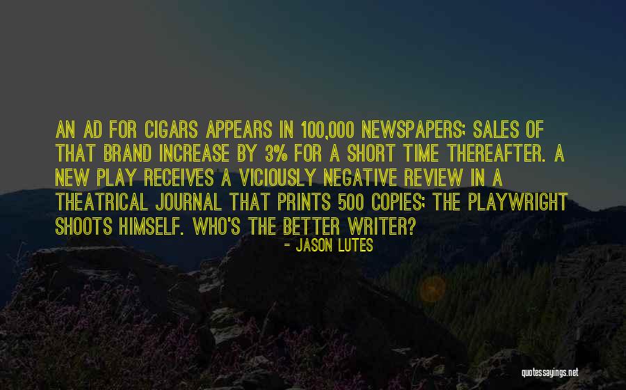 Short Cigar Quotes By Jason Lutes