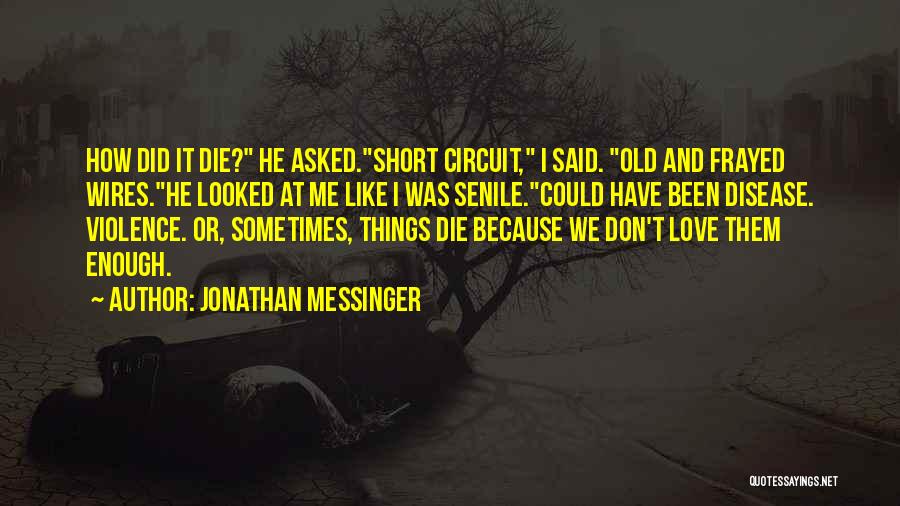 Short Circuit 3 Quotes By Jonathan Messinger