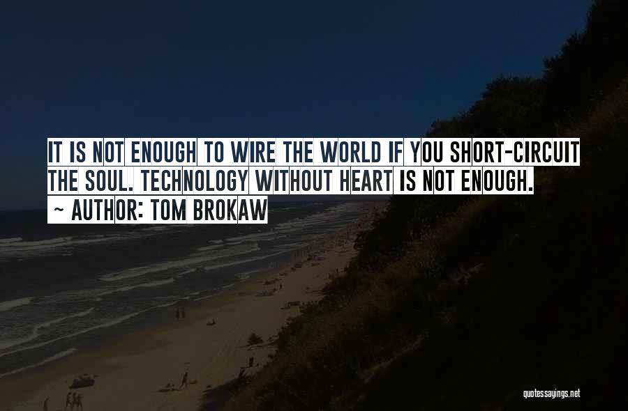 Short Circuit 3 Quotes By Tom Brokaw