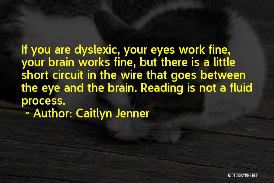 Short Circuit Quotes By Caitlyn Jenner