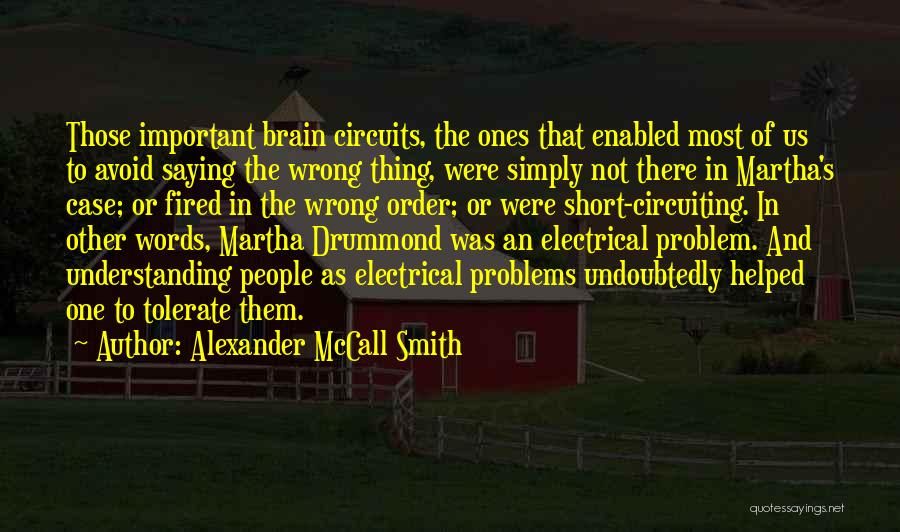 Short Circuits Quotes By Alexander McCall Smith