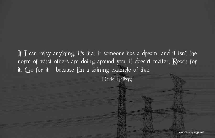 Short Comings Quotes By David Hallberg Short Comings Quotes By David Hallberg