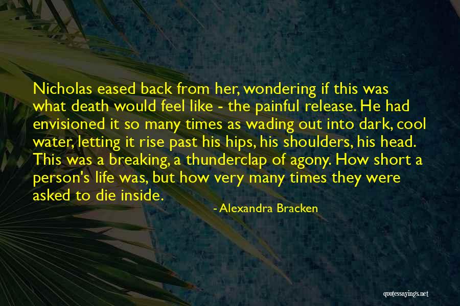 Short Cool Quotes By Alexandra Bracken Short Cool Quotes By Alexandra Bracken
