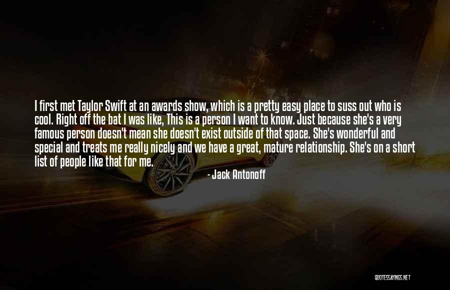 Short Cool Quotes By Jack Antonoff Short Cool Quotes By Jack Antonoff