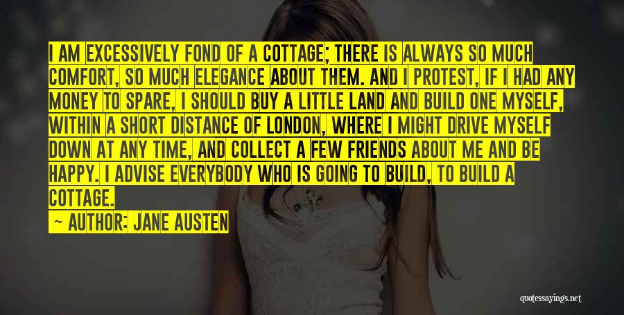 Short Cottage Quotes By Jane Austen