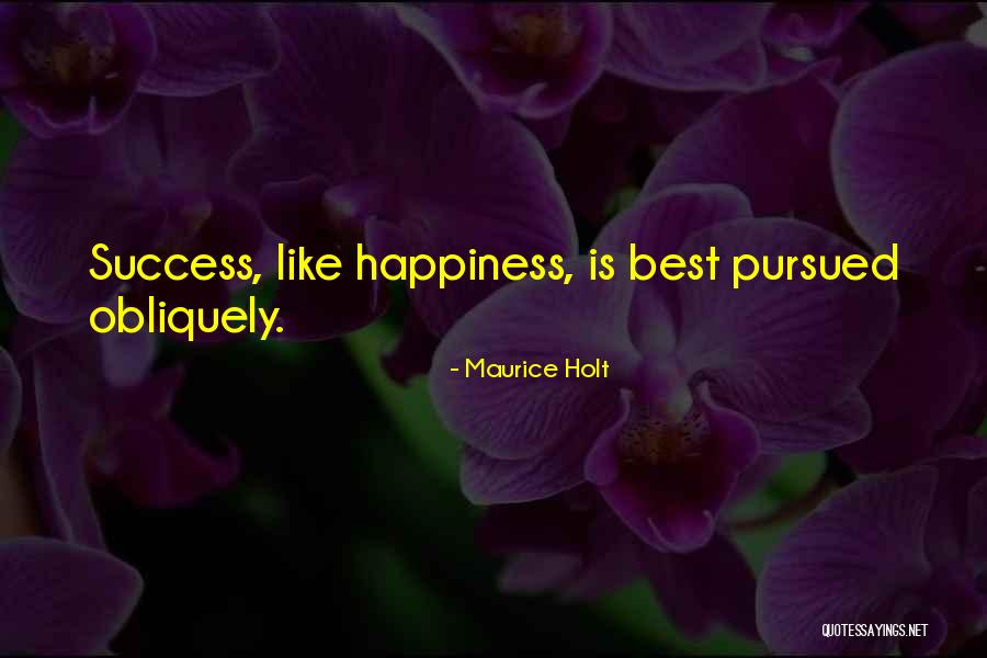 Short Cousin Quotes By Maurice Holt