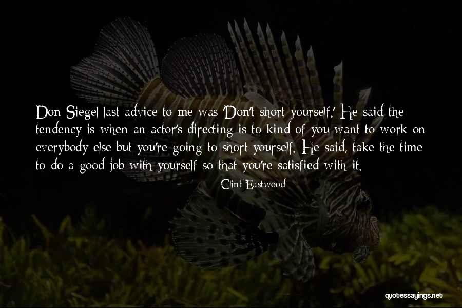 Short Cute Dream Quotes By Clint Eastwood Short Cute Dream Quotes By Clint Eastwood