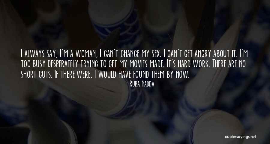 Short Cutting At Work Quotes By Ruba Nadda Short Cutting At Work Quotes By Ruba Nadda