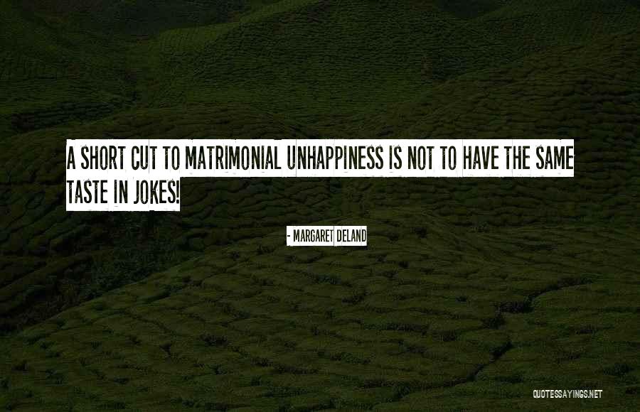 Short Cutting Quotes By Margaret Deland Short Cutting Quotes By Margaret Deland