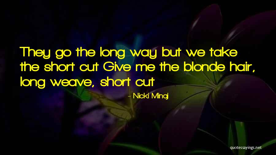 Short Cutting Quotes By Nicki Minaj