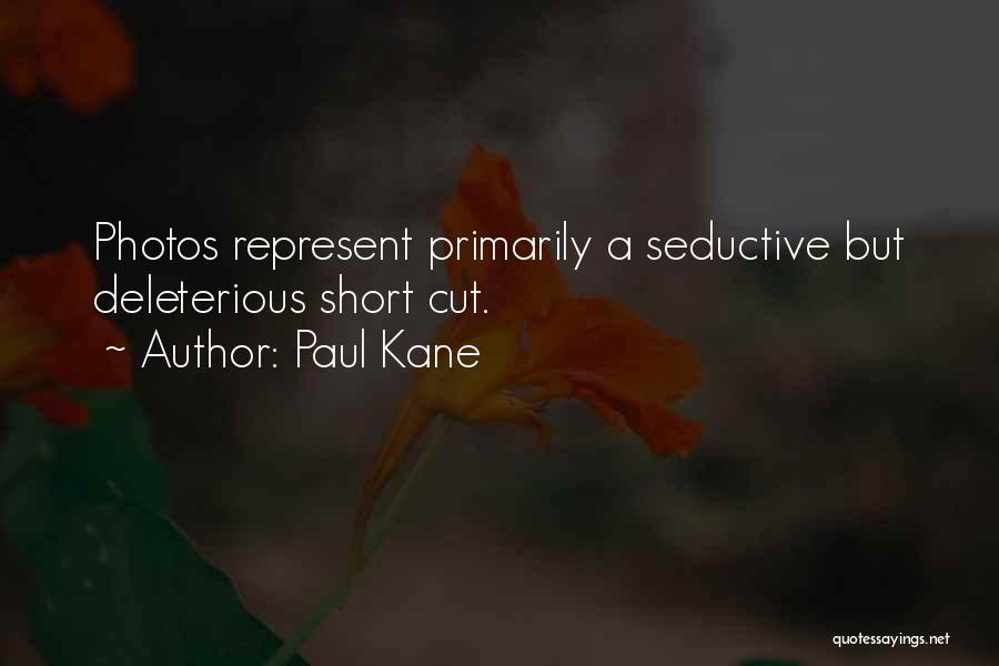 Short Cutting Quotes By Paul Kane
