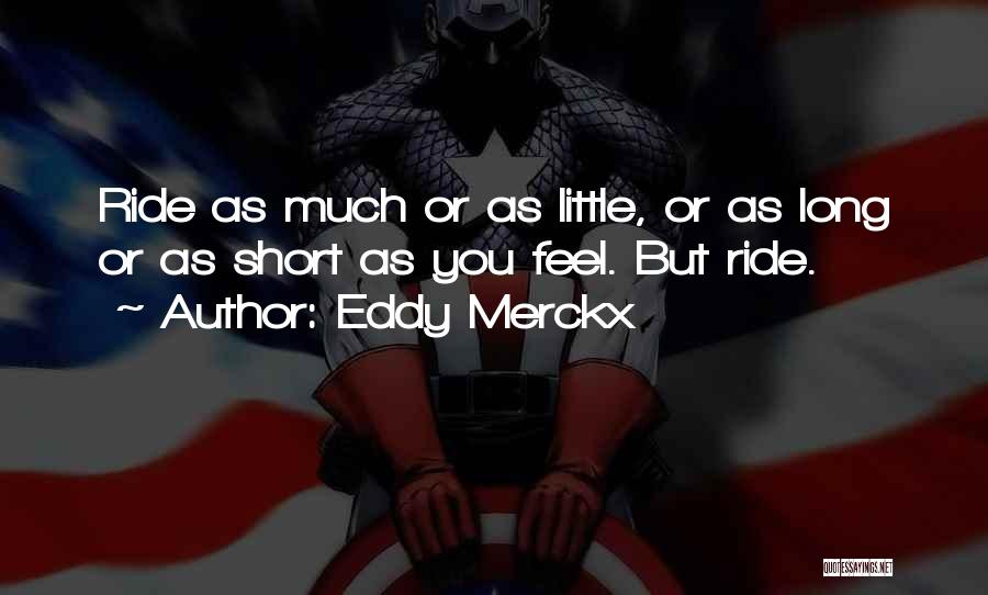 Short Cycling Quotes By Eddy Merckx