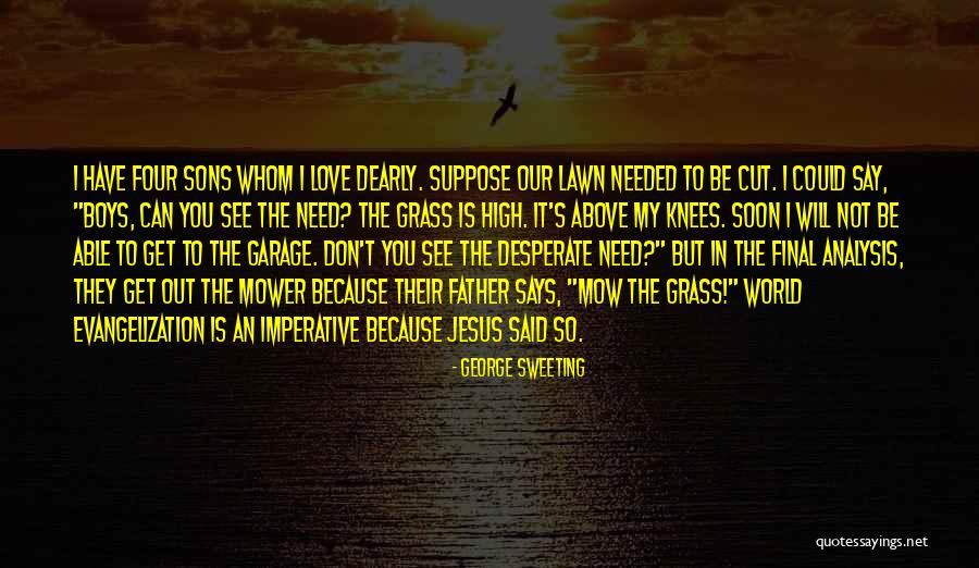 Short Daddy And Son Quotes By George Sweeting Short Daddy And Son Quotes By George Sweeting