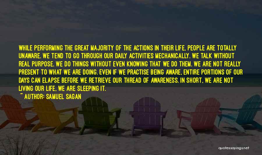 Short Daily Quotes By Samuel Sagan