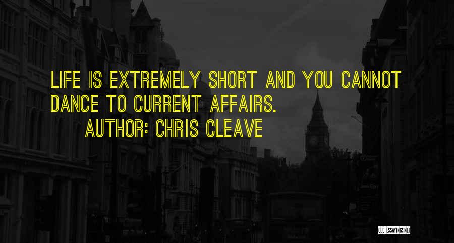 Short Dance Quotes By Chris Cleave