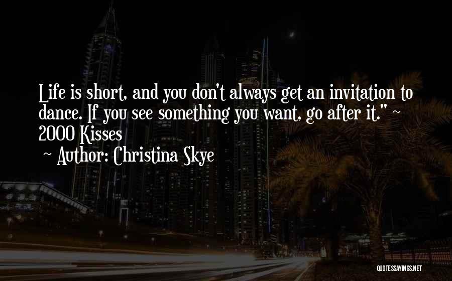 Short Dance Quotes By Christina Skye